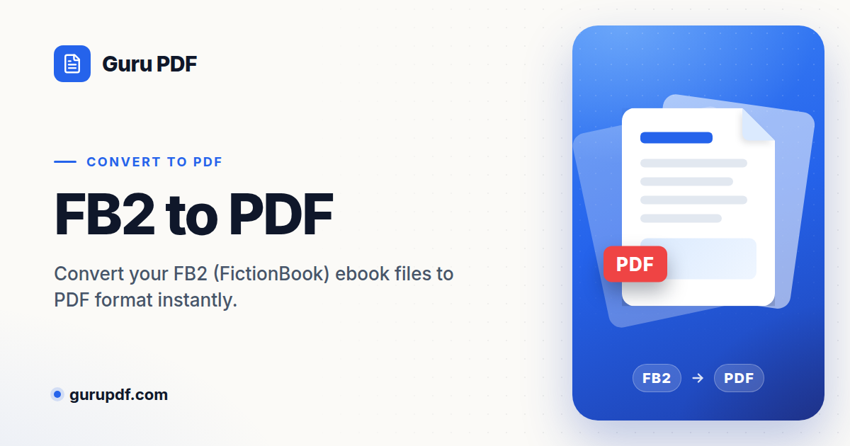 Free Online FB2 to PDF Converter | Convert FictionBook Ebooks